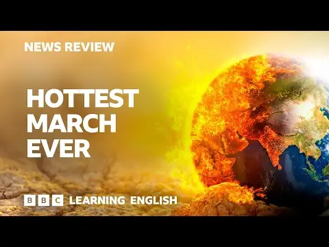 Hottest March ever: BBC News Review