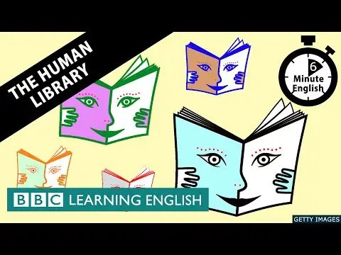 The Human Library - 6 Minute English