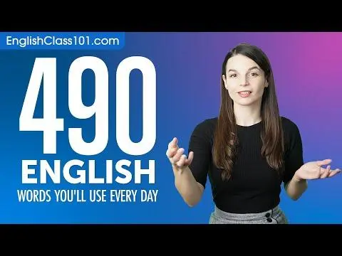 490 English Words You'll Use Every Day - Basic Vocabulary #89