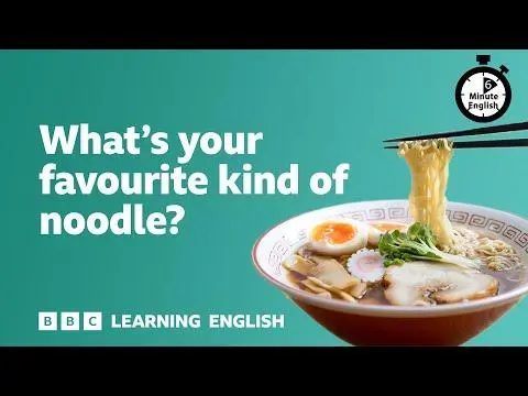 What's your favourite kind of noodle? ⏲️ 6 Minute English