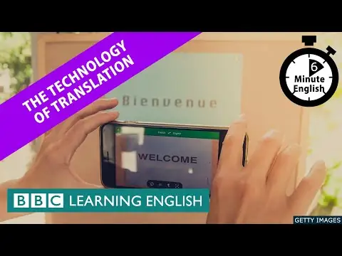 The technology of translation - 6 Minute English