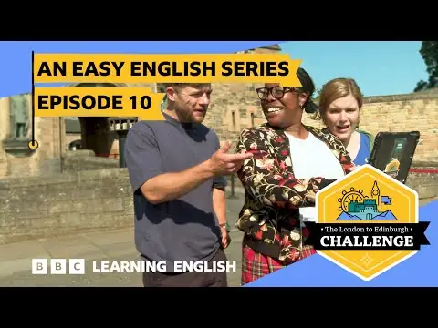 The final - who's going to win? The London to Edinburgh Challenge: Episode 10