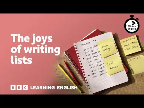 The joys of writing lists ⏲️ 6 Minute English