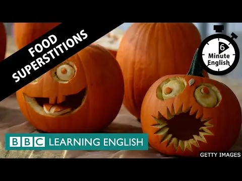 Food superstitions - 6 Minute English