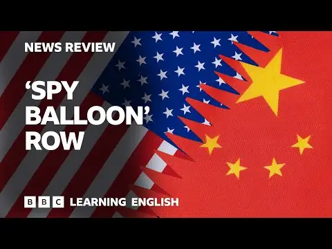 'Spy balloon' row: BBC News Review