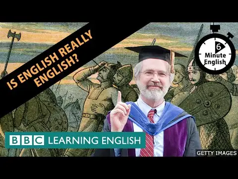 Is English really English? 6 Minute English
