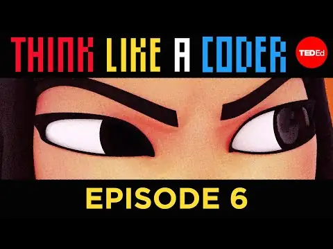 The Chasm | Think Like A Coder, Ep 6