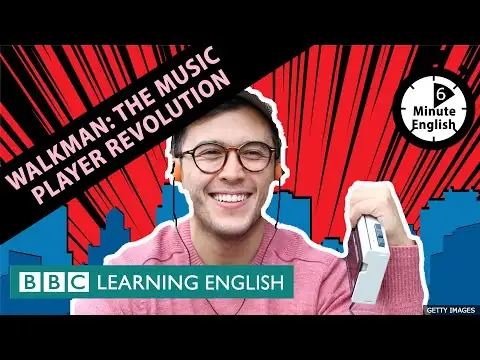 Walkman: The music player revolution - 6 Minute English